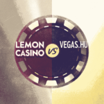 Lemon Casino VS Vegas.hu